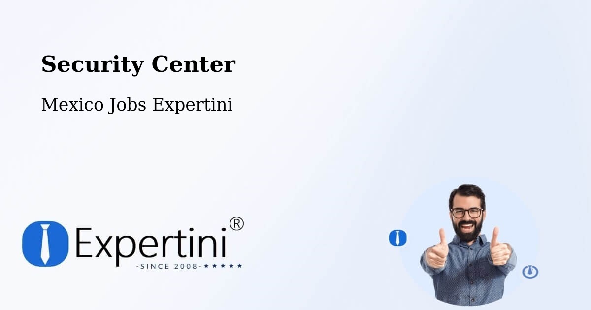 Security & Compliance – San Lorenzo Sóltepec - Mexico Jobs Expertini